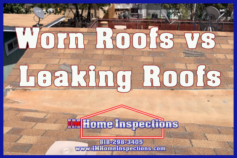 Worn vs leaking roof