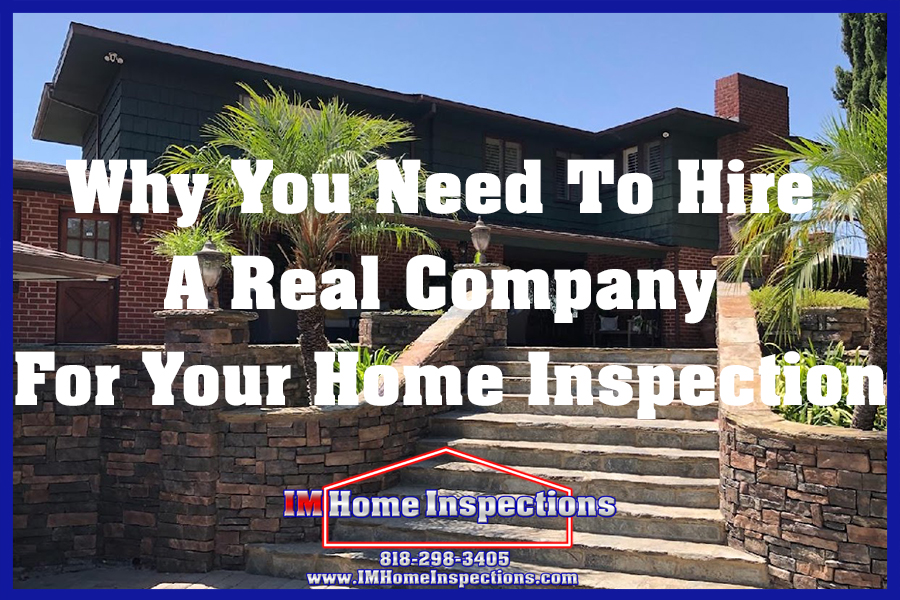 Why You Need To Hire A Real Company For Your Home Inspection